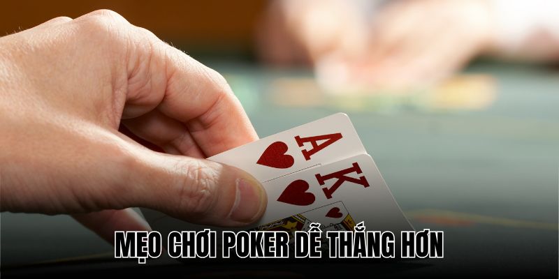 Chơi poker muốn thắng cần đoán được tâm lý người khác