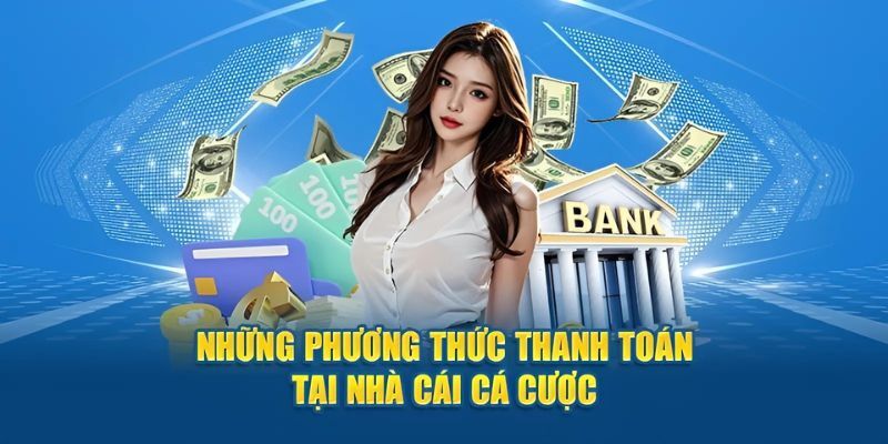 Tổng hợp phương thức thanh toán Bet88